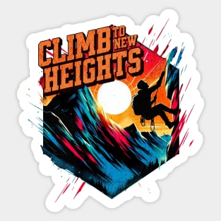Climb to new Heights Mountain Climber Design Sticker